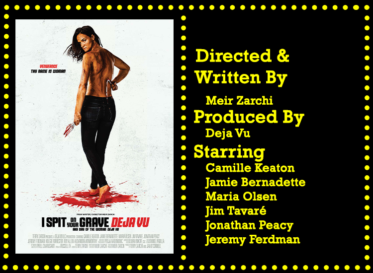 I Spit On Your Grave Deja Vu Info.png