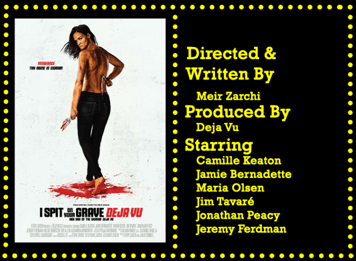 I Spit On Your Grave Deja Vu Info.png