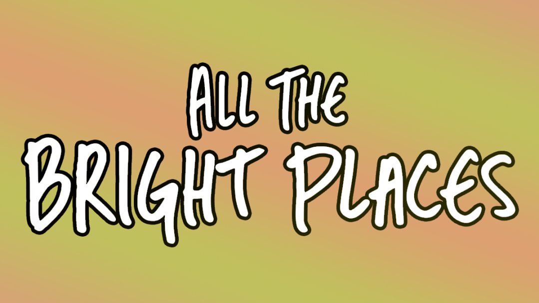 All The Bright Places Header Image