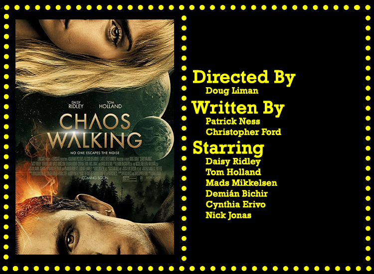 Chaos Walking Info,