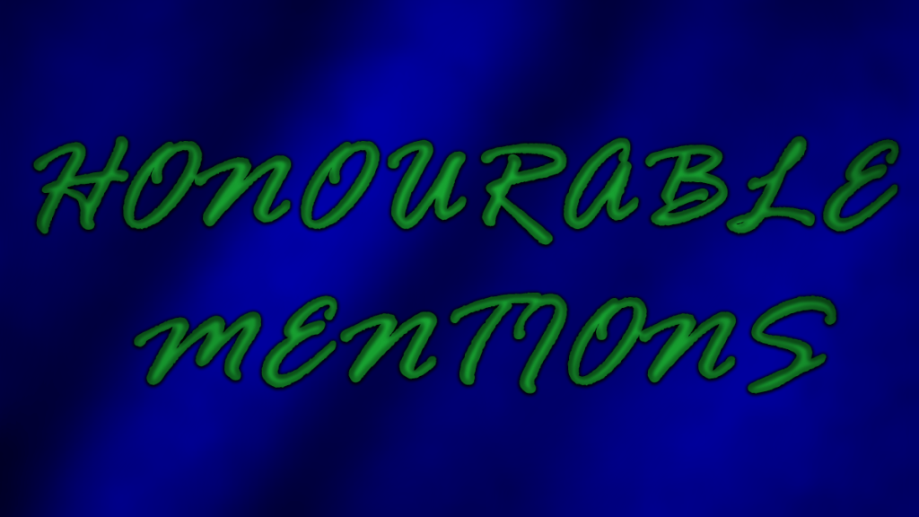 Best Honourable Mentions 