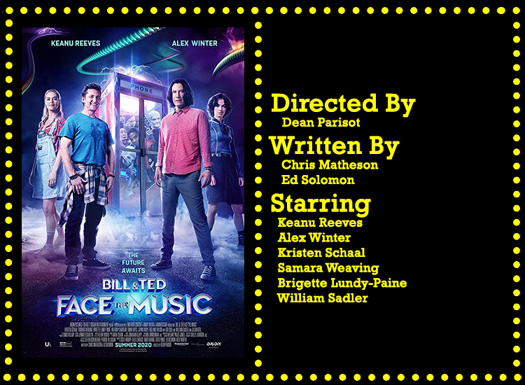 Bill & Ted Face The Music Info