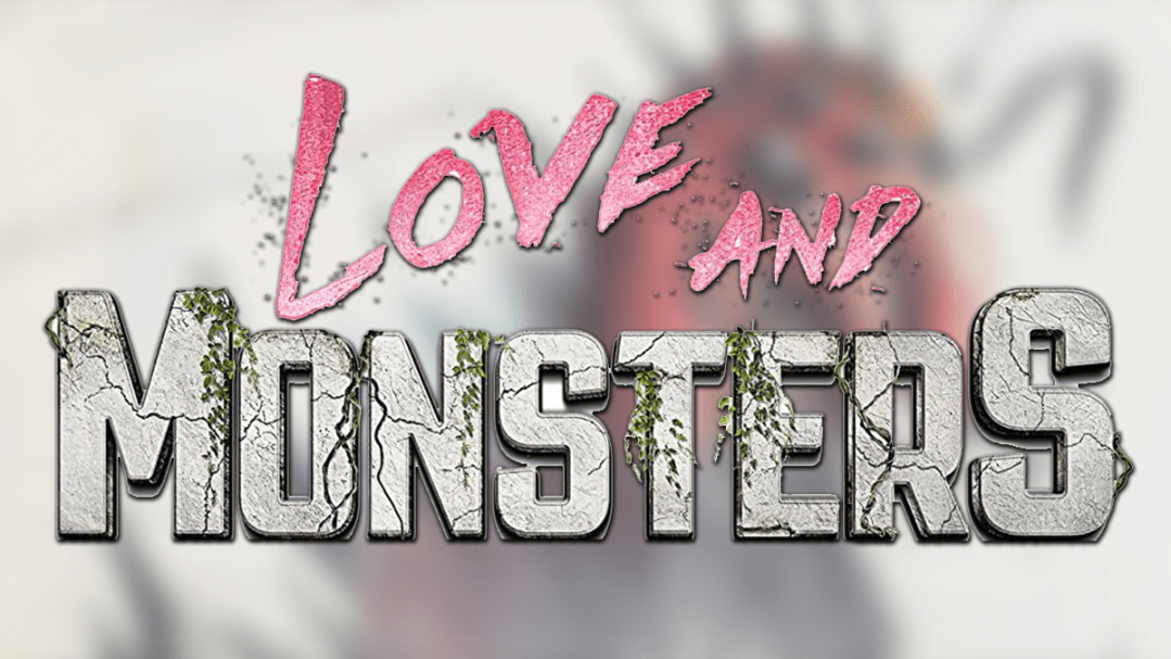 Love and Monsters Promo Image