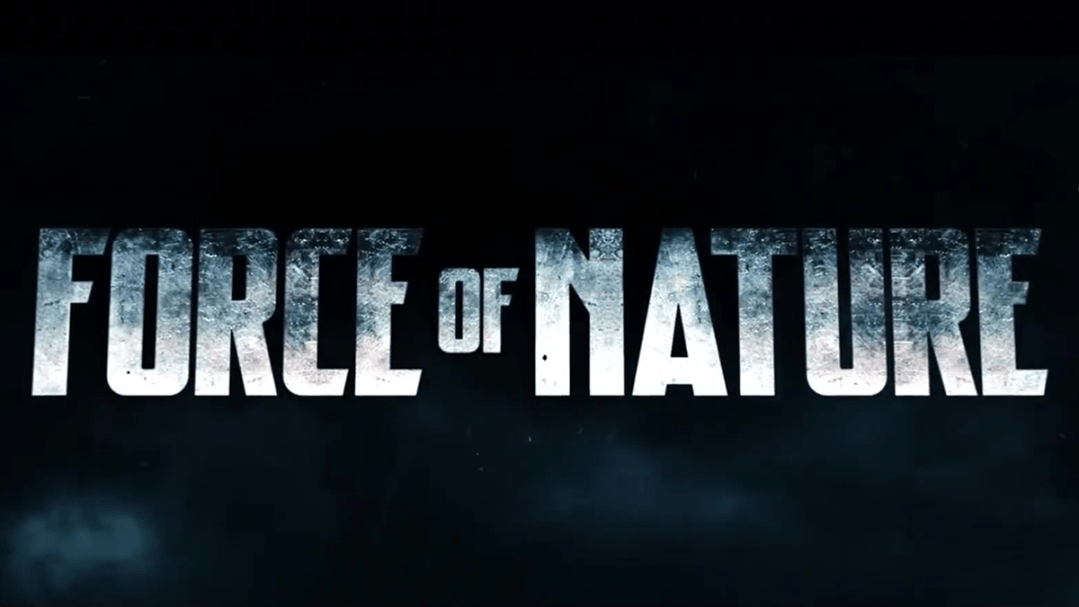 Force of Nature Promo Image