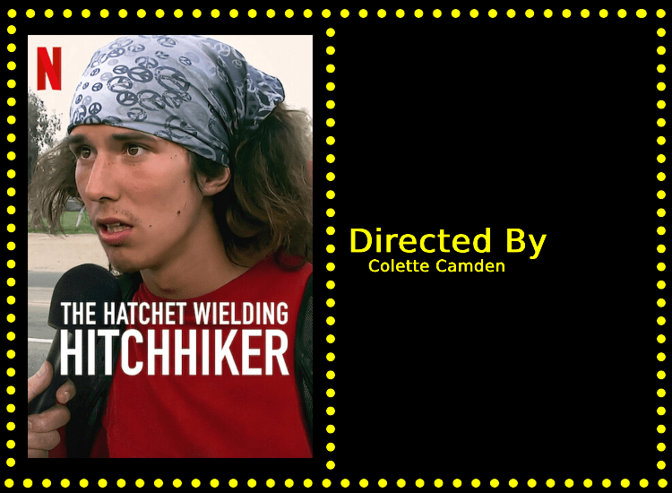 The Hatchet Wielding Hitchhiker Info